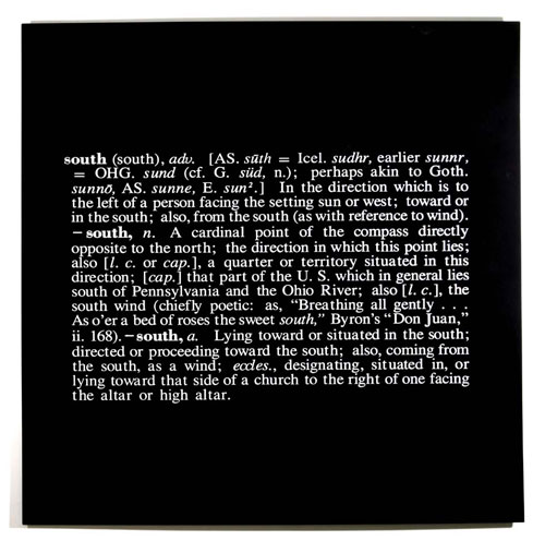 Joseph Kosuth. <em>Art as Idea as Idea series – South</em>, 1967.