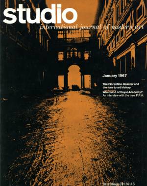 Studio International, January 1967, Volume 173 Number 885. Cover image: Outside the Uffizi in Florence. Photographed shortly after the floods receded by Robert Whitaker, whose photographs illustrate the article on the Florentine disaster by Robert Hughes.