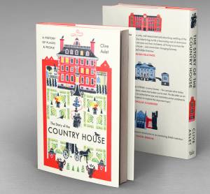 The Story of the Country House: A History of Places and People by Clive Aslet, published by Yale University Press.