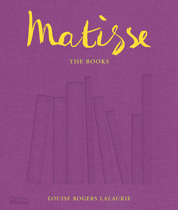 Matisse: The Books by Louise Rogers Lalaurie. Publication by Thames & Hudson, 2020.