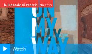 On My Way, Venice Biennale, 2015.