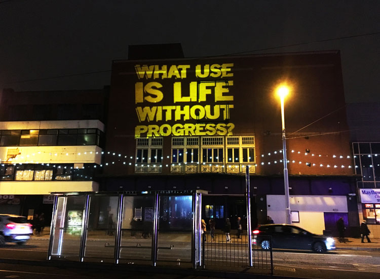 Mark Titchner. What use is life without progress?, 2016. Light projection. Installation view, Blackpool Illuminations, 2016.